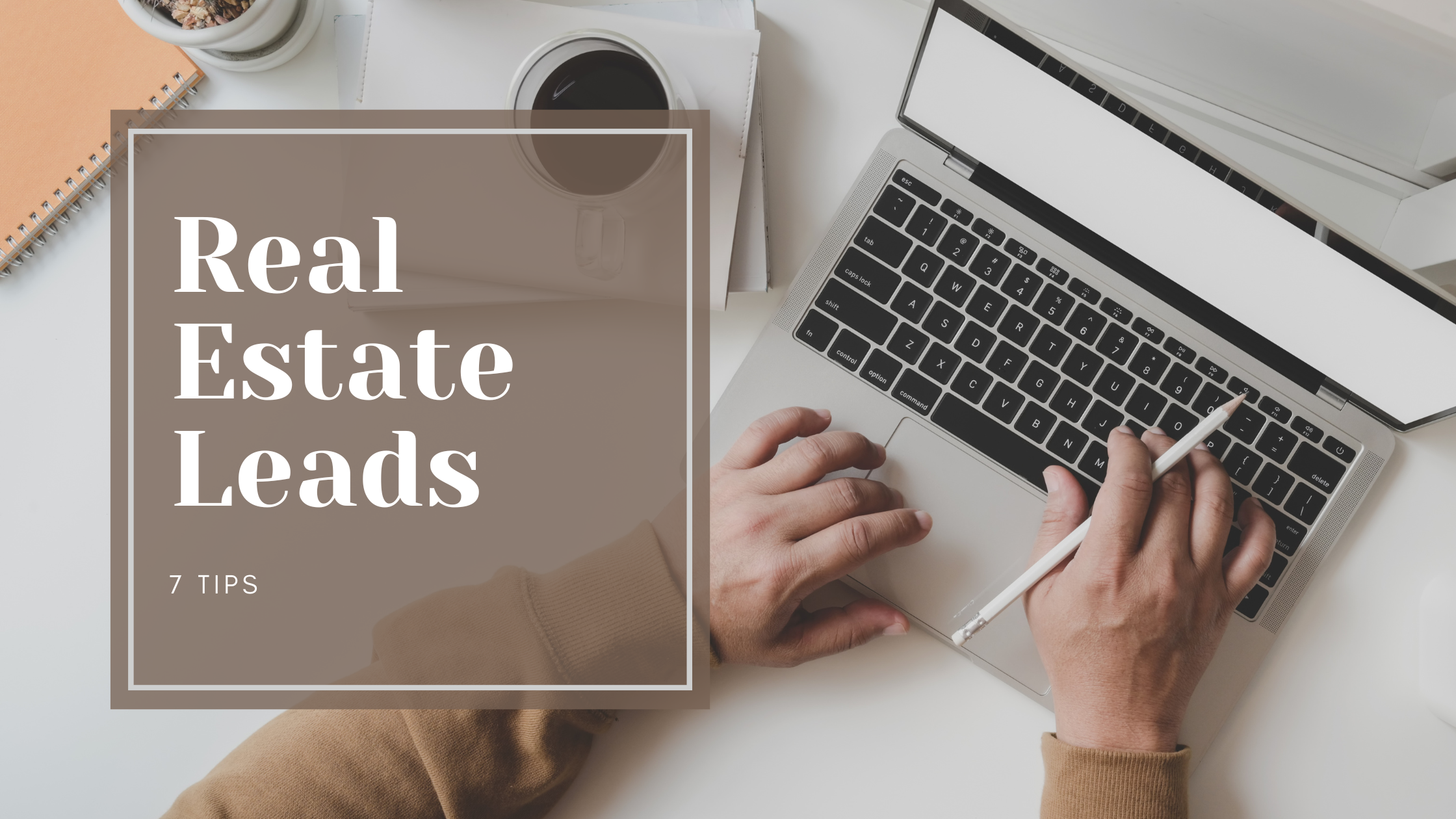 How to Generate Real Estate Leads on Social Media?
