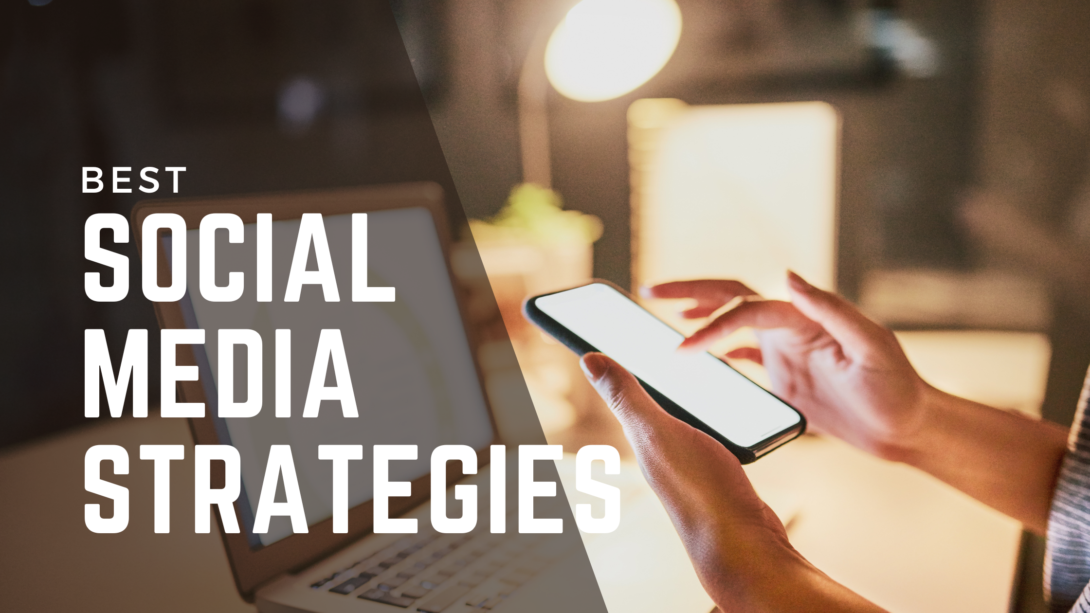 10 Top-Tier Social Media Marketing Strategies